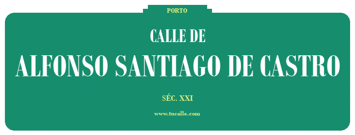 cartel_de_calle-de-Alfonso Santiago de Castro_en_oporto